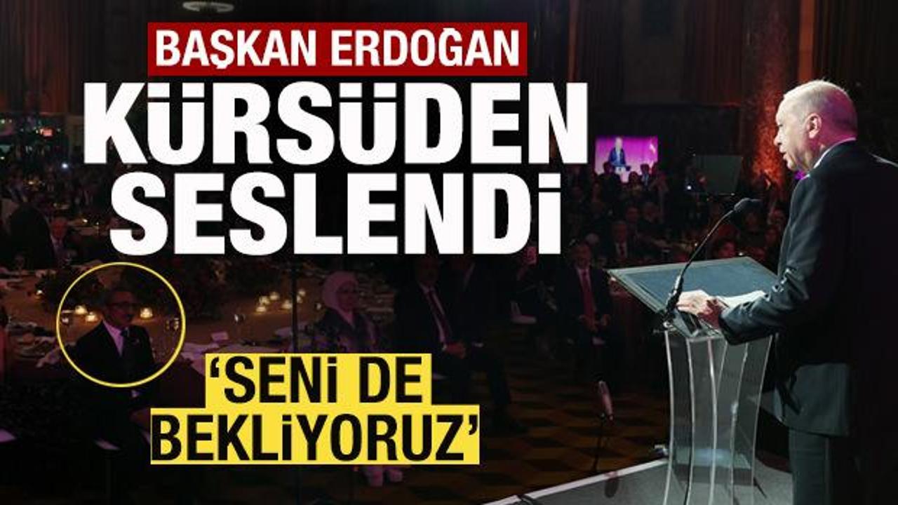 Başkan Erdoğan kürsüden seslendi: Seni de bekliyoruz