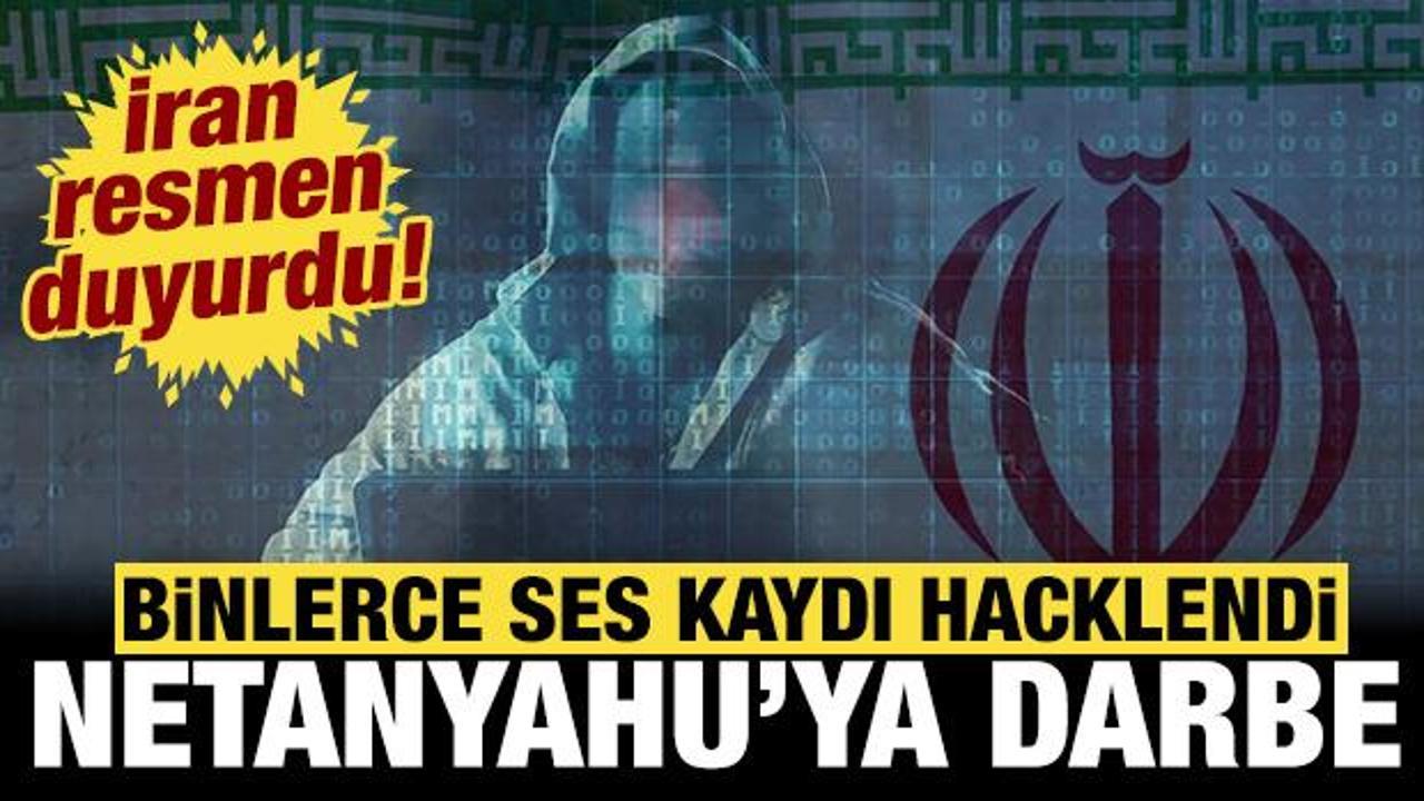 İran İsrail'e ait binlerce ses kaydını hackledi: Netanyahu'ya büyük darbe!
