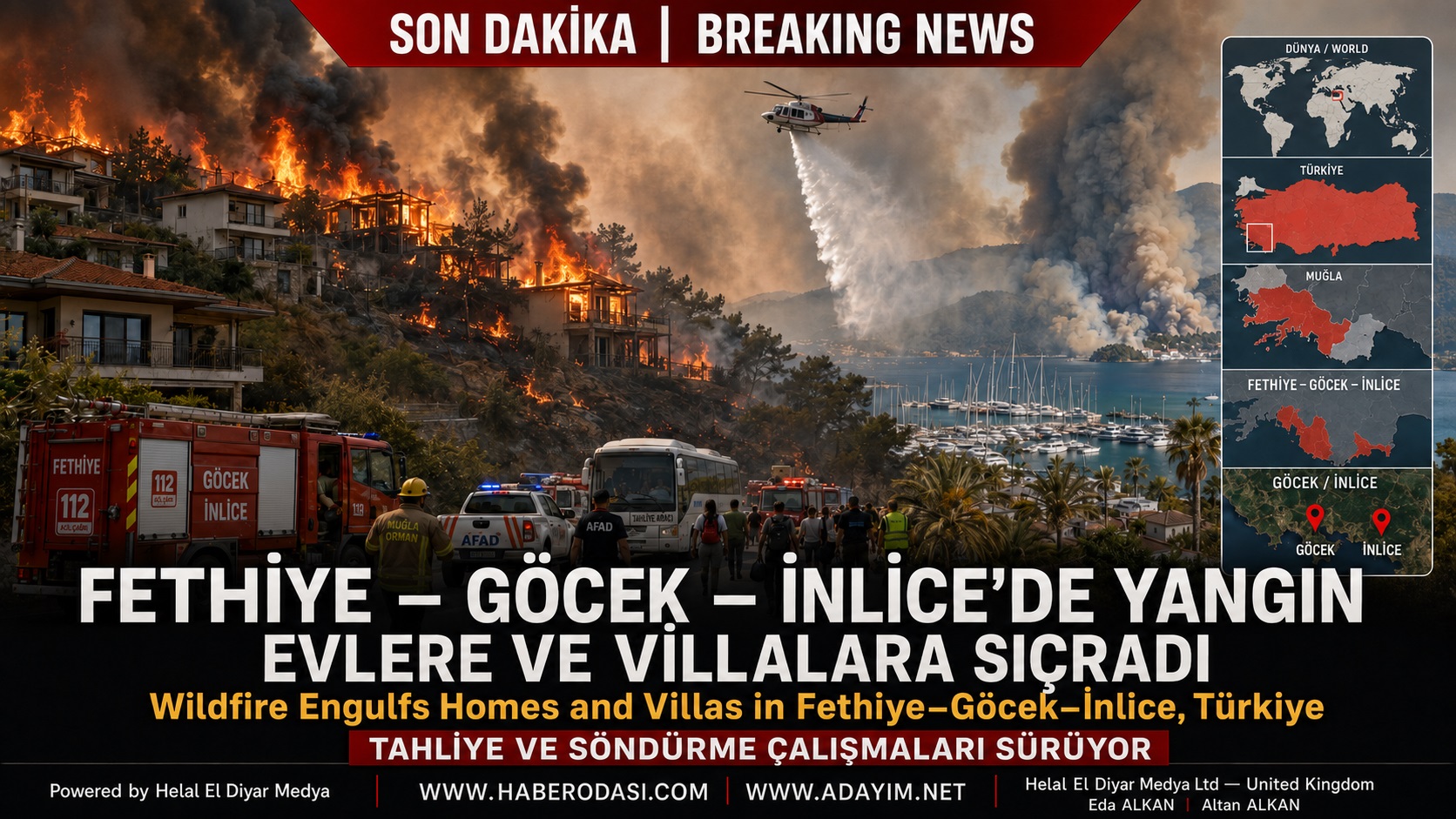 FETHİYE GÖCEK–İNLİCE ORMAN YANGINI YERLEŞM YERLERİNDE  VİLLALARA İŞ AHIRLAR KÖY EVLERINE SIÇRADI TAHLIYELER BŞLADI