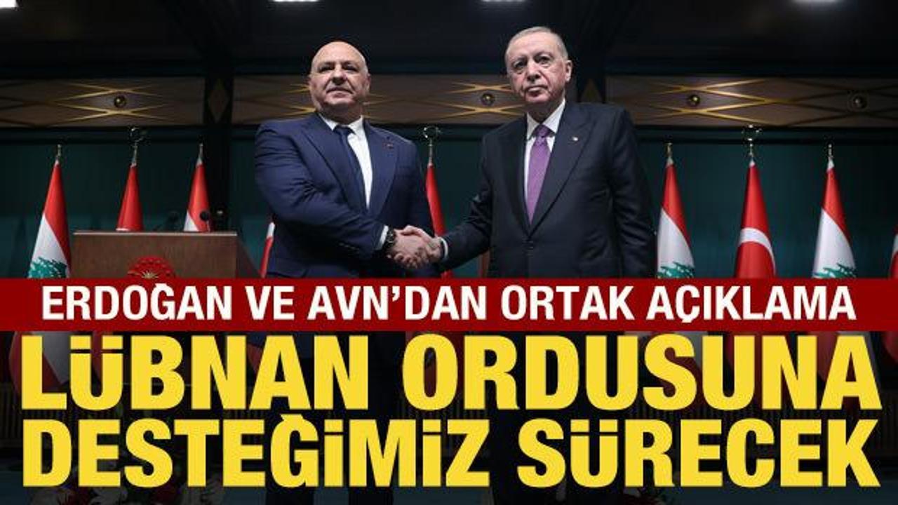 Cumhurbaşkanı Erdoğan: Lübnan Silahlı Kuvvetlerine desteğimiz sürecek