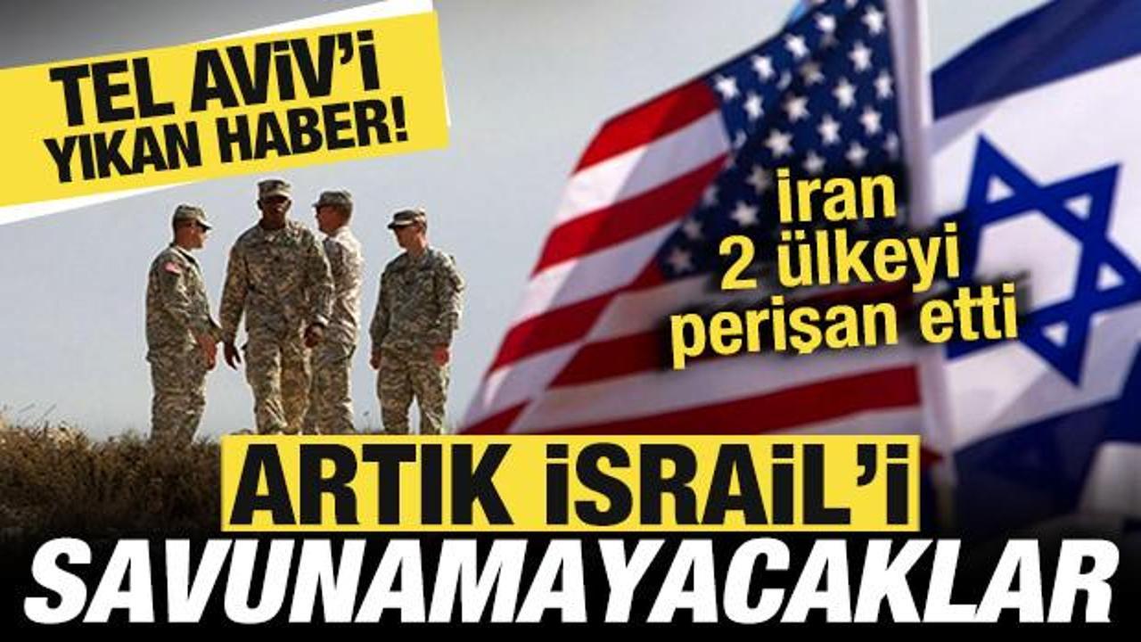 ABD'den Tel Aviv'e kötü haber! Artık İsrail'i savunamayacaklar! İran 2 ülkeyi perişan etti
