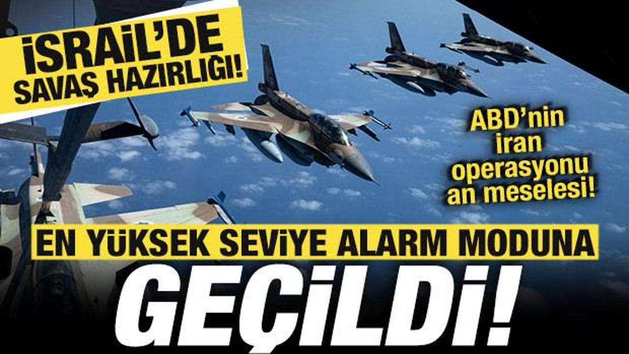 İsrail'de savaş hazırlığı! En yüksek alarma geçildi! ABD'nin İran operasyonu an meselesi