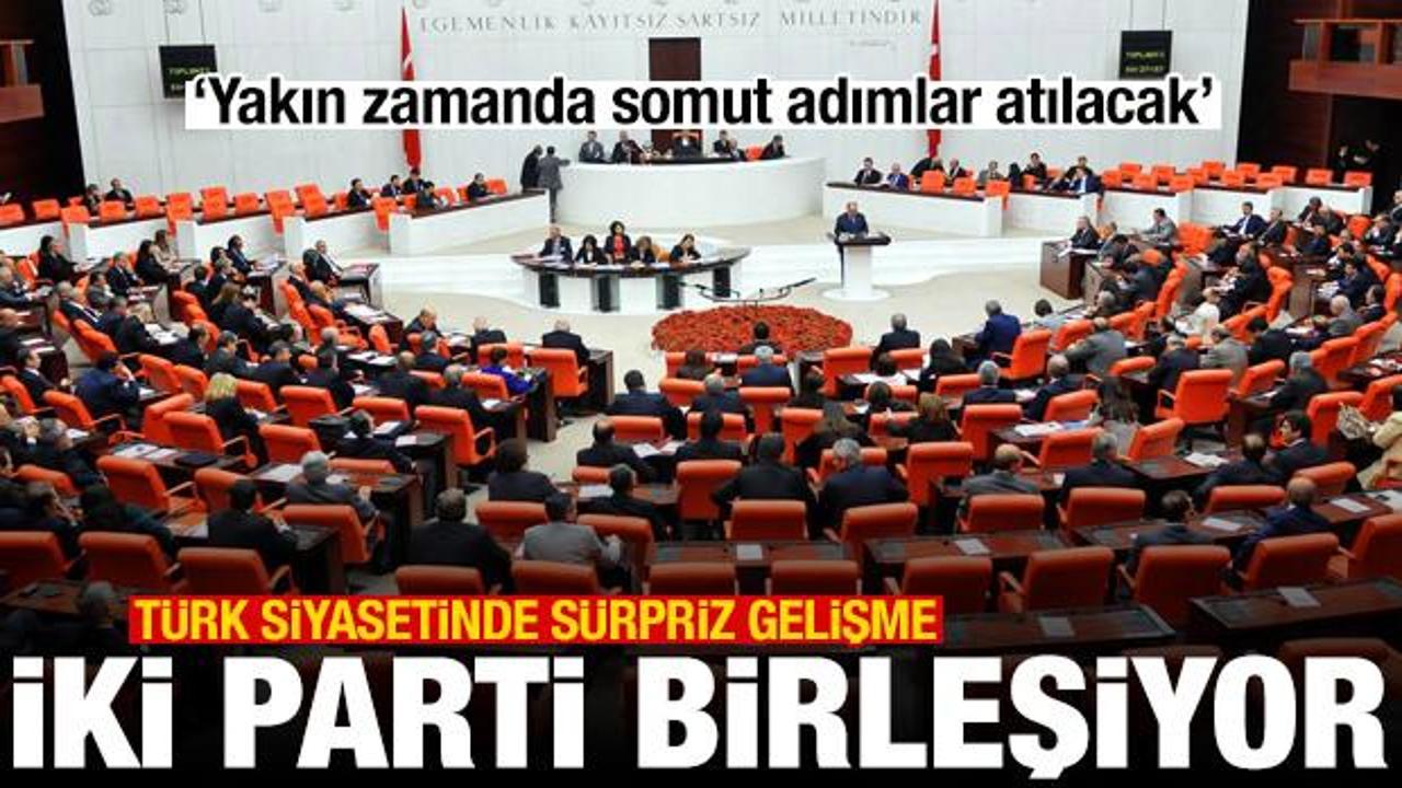 Türk siyasetinde bomba gelişme: İki partiden birleşme kararı