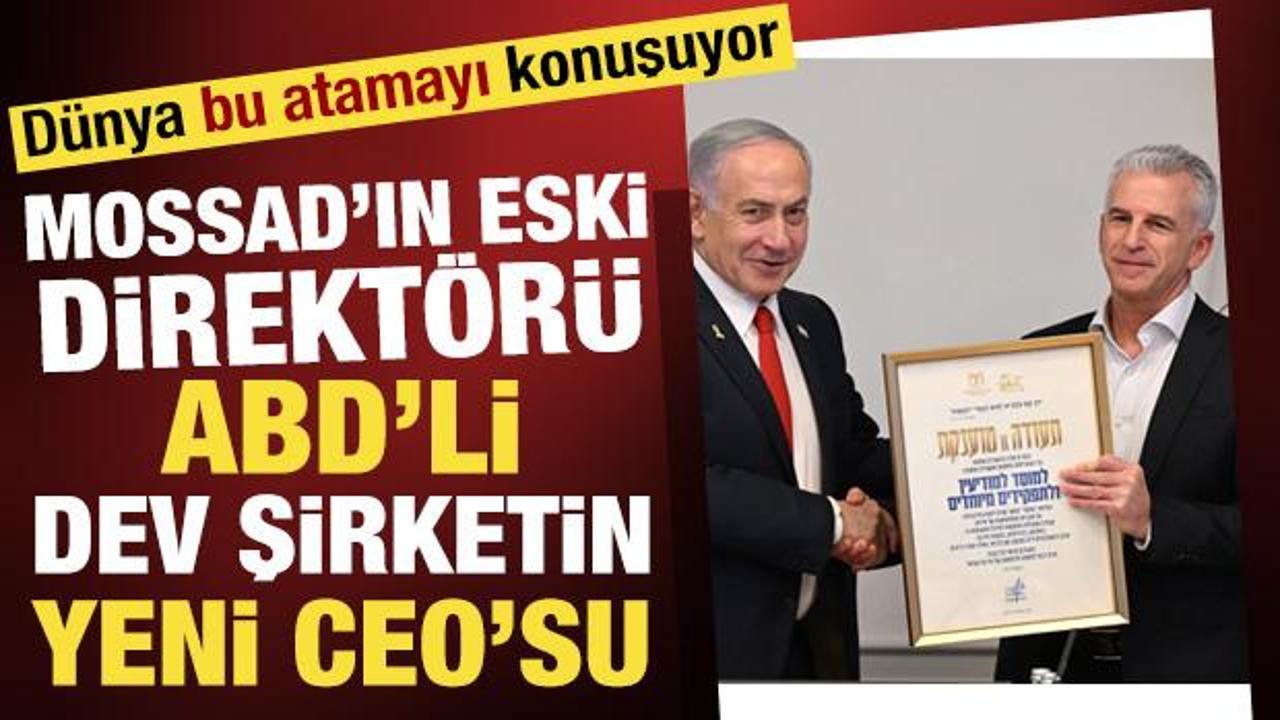 Dünya bu atamayı konuşuyor: Mossad'ın eski direktörü Barnea ABD'li şirketin CEO'su oldu