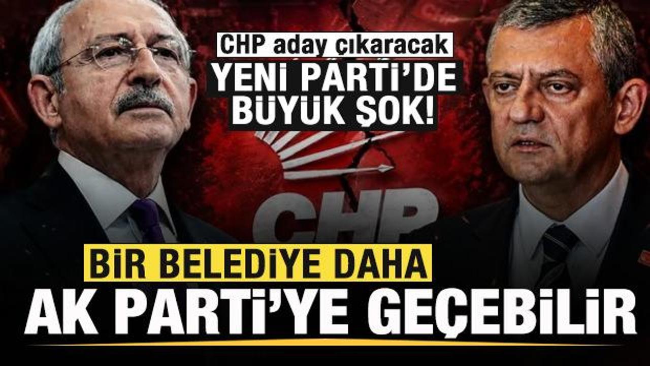 Gözler seçimde! CHP aday çıkaracak! Yeni Parti'de şok! Belediye AK Parti'ye geçebilir