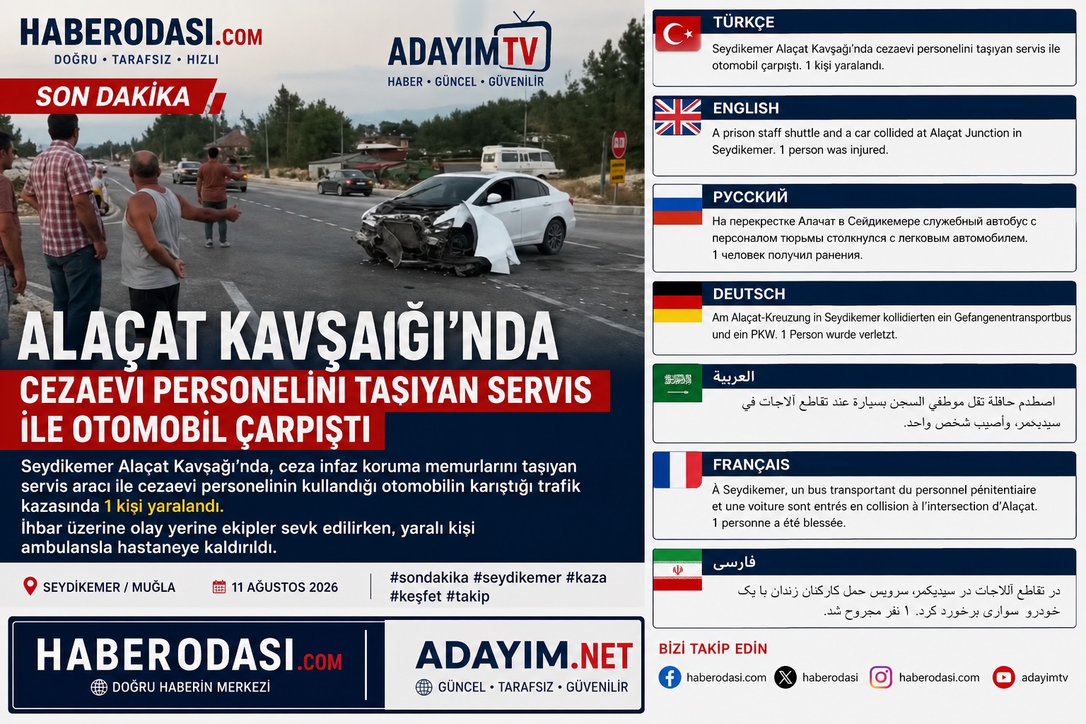 🔴 SON DAKİKA SEYDİKEMER ALAÇAT KAVŞAĞI’NDA KAZA: CEZAEVİ PERSONELİNİ TAŞIYAN SERVİS İLE OTOMOBİL ÇARPIŞTI