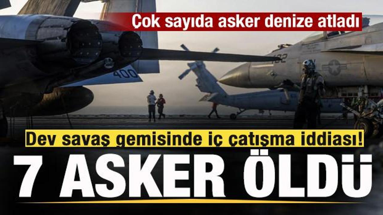 Dev savaş gemisinde iç çatışma iddiası! 7 asker öldü! Çok sayıda