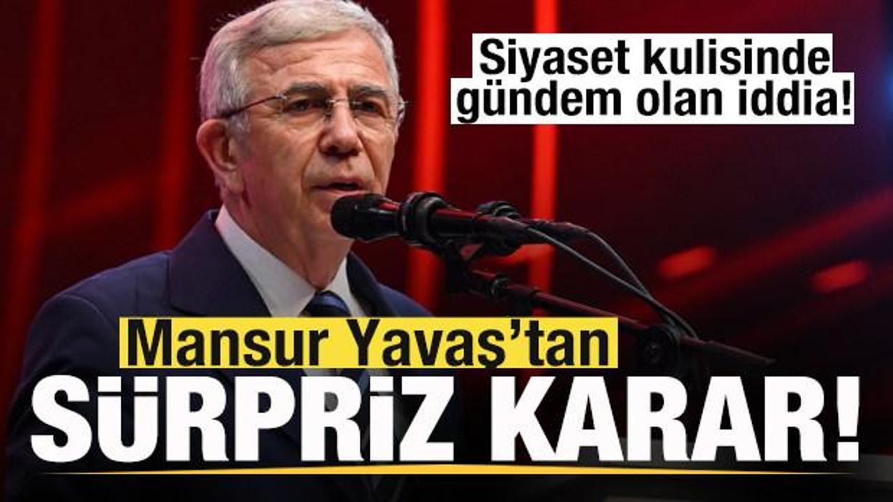 Mansur Yavaş'tan sürpriz karar! Siyaset kulisinde gündem olan iddia!