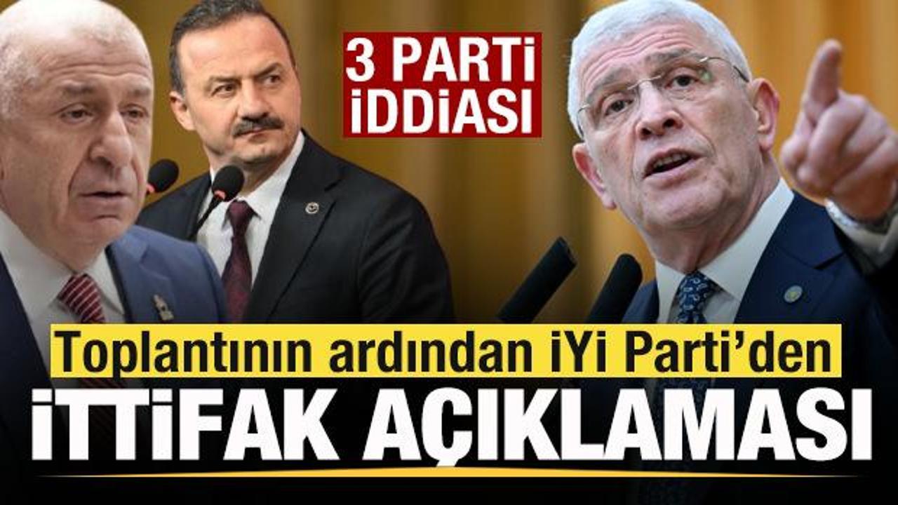 3 parti iddiası! Toplantının ardından İYİ Parti'den ittifak açıklaması!