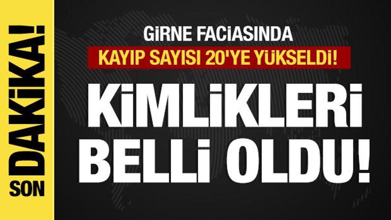 Son dakika... Girne faciasında kayıp sayısı 20'ye yükseldi! Kimlikleri belli oldu