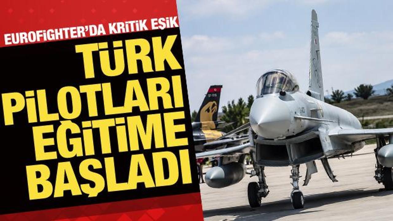 Türkiye’nin Eurofighter hamlesinde kritik eşik: Pilot eğitimleri başladı