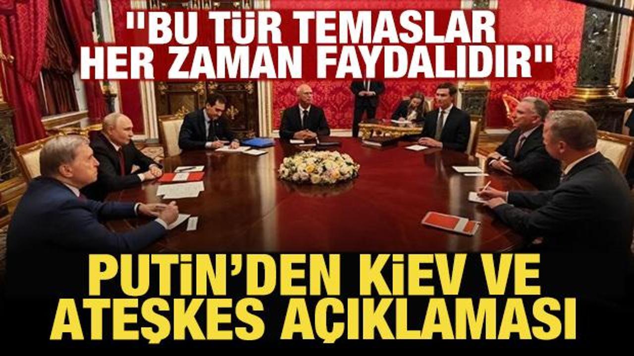 Putin, ABD heyetiyle görüştü: Kiev ve ateşkes açıklaması