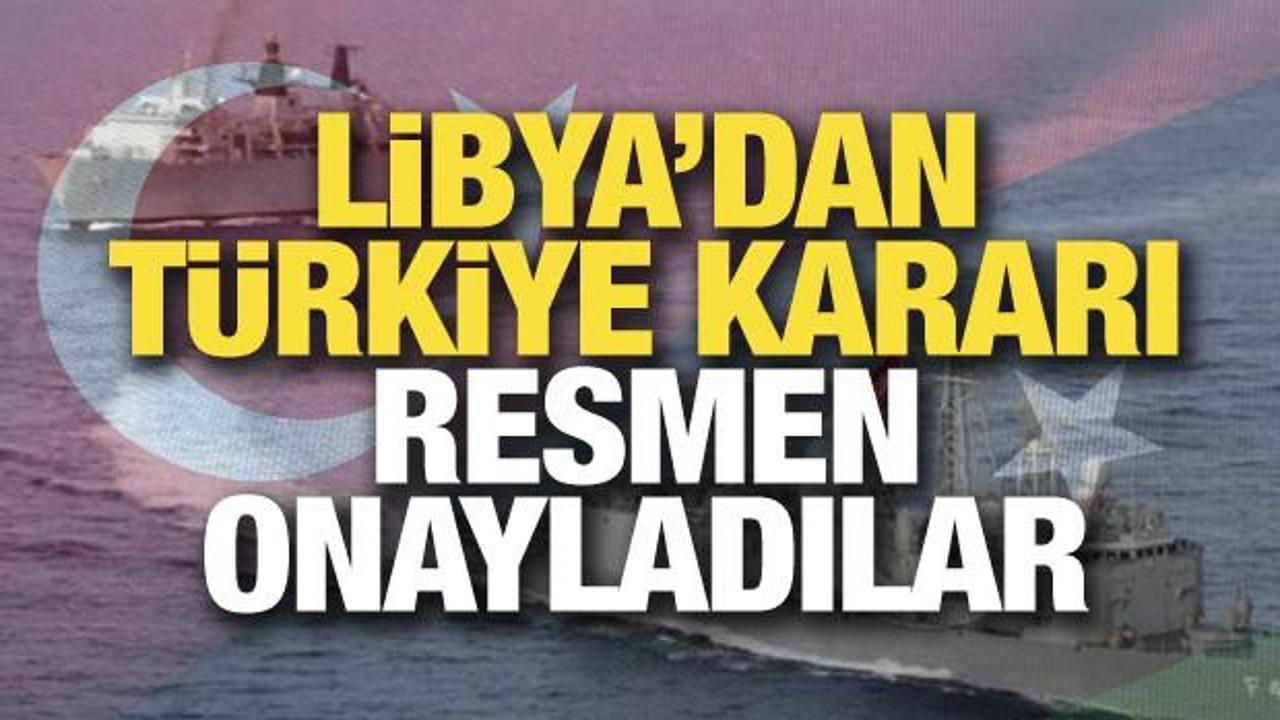 Son dakika... Libya, Türkiye ile deniz yetki anlaşmasını onayladı