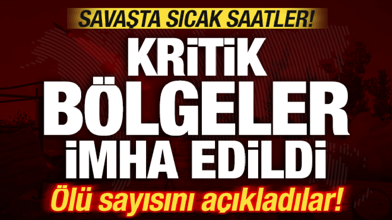 Savaşta korkunç bilanço! Ölü sayısını açıkladılar! Kritik askeri bölge imha edildi