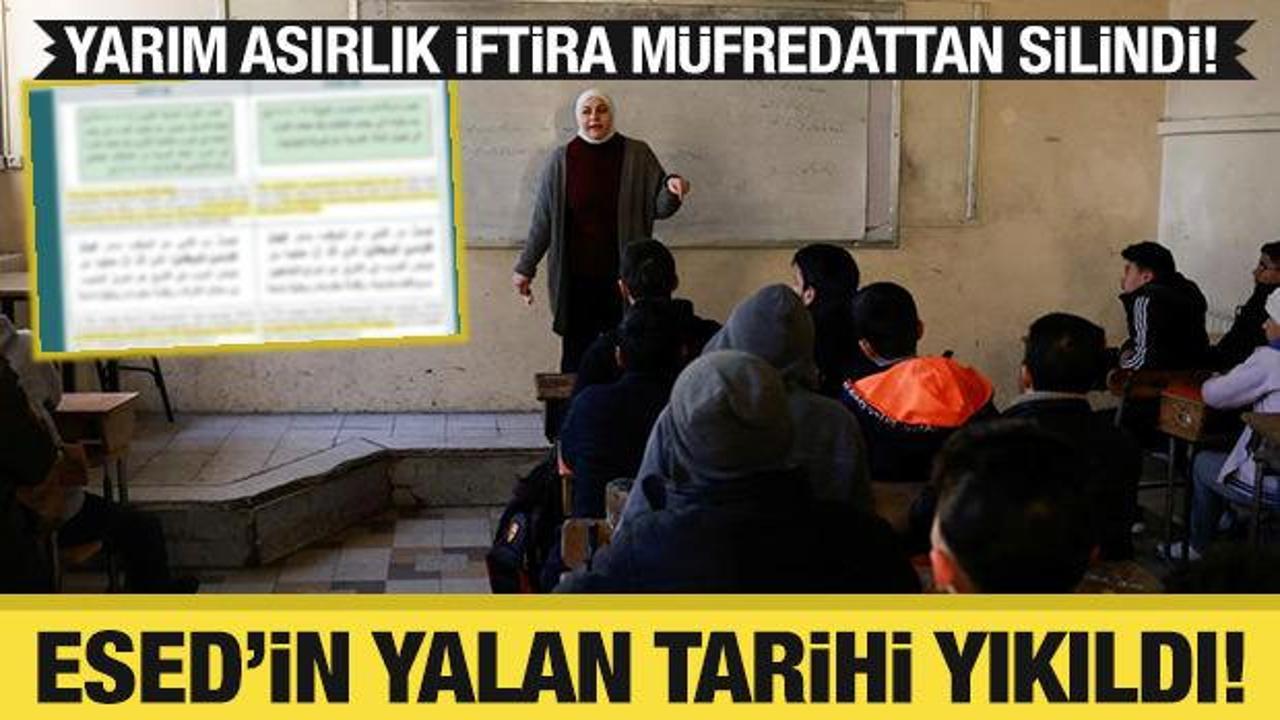Esed’in yalan tarihi yıkıldı: "İşgal" yalanı ders kitaplarından silindi